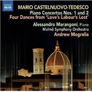 Mario Castelnuovo-Tedesco, Castelnuovo-Tedesco: Piano Concertos Nos. 1 & 2 / Four Dances from 'Love's Labour's Lost' (CD)