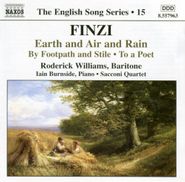 Gerald Finzi, Earth And Air And Rain / By A Footpath And Stile / To A Poet