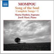 Federico Mompou, Song Of The Soul-Complete Song (CD)