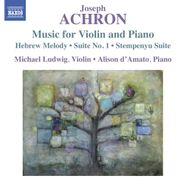 Joseph Achron, Achron: Works For Violin & Piano (CD)