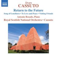 Álvaro Cassuto, Cassuto: Return to the Future / Song of Loneliness / To Love and Peace / Visiting Friends (CD)