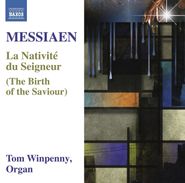 Olivier Messiaen, Messiaen: La Nativité Du Seigneur (The Birth Of The Saviour) (CD)