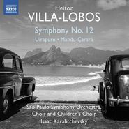 Heitor Villa-Lobos, Symphony No. 12 - Uirapuru - M (CD)