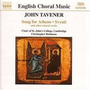 John Tavener, Tavener: Song for Athene / Svyati & Other Choral Works
