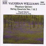 Ralph Vaughan Williams, Vaughan Williams: Phantasy Quintet / String Quartets 1 & 2 (CD)