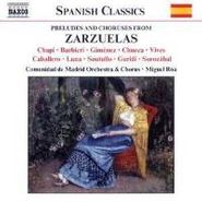 Miguel Roa, Preludes & Choruses From Zarzuelas (CD)