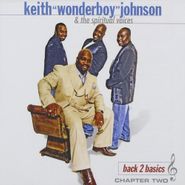 Keith Wonderboy Johnson, Back 2 Basics (CD)