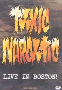 Toxic Narcotic, Live In Boston (CD)