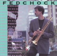 John Fedchock, New York Big Band (CD)