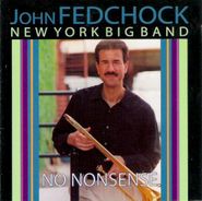 John Fedchock, No Nonsence (CD)