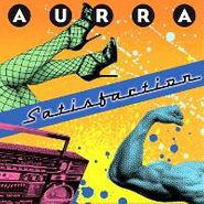 Aurra, Satisfaction (CD)