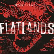 Ryan Culwell, Flatlands (CD)