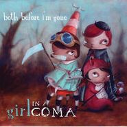 Girl In A Coma, Both Before I'm Gone [Blue Vinyl] [RECORD STORE DAY] (LP)