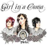 Girl In A Coma, Trio b.c. (LP)