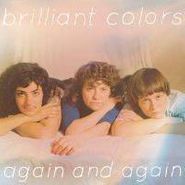 Brilliant Colors, Again & Again (CD)