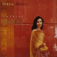 Shweta Jhaveri, Anahita (CD)