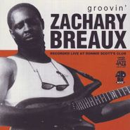 Zachary Breaux, Groovin' (CD)