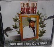 Chalino Sanchez, Sus Mejores Corridos