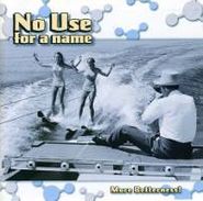 No Use for a Name, More Betterness (CD)