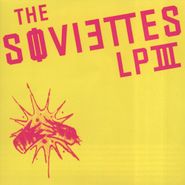 The Soviettes, LP III (LP)