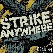 Strike Anywhere, Dead Fm (LP)
