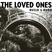 The Loved Ones, Build & Burn (CD)