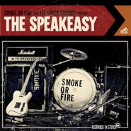Smoke Or Fire, Speakeasy (LP)