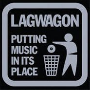 Lagwagon, Putting Music In Its Place (LP)