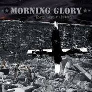 Morning Glory, Poets Were My Heroes (LP)