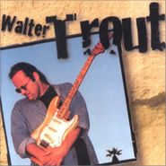 Walter Trout, Walter Trout (CD)