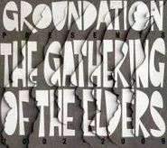 Groundation, Gathering Of The Elders (2002- (CD)