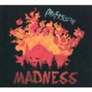 Professor, Madness (CD)