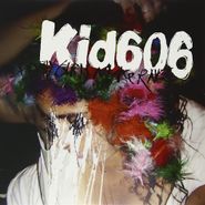 Kid606, Pretty Girls Make Raves (LP)
