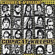 Cobra Verde, Copycat Killers (CD)