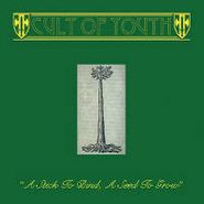 Cult Of Youth, Stick To Bind A Seed To Grow (CD)
