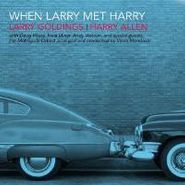 Larry Goldings, When Larry Met Harry (CD)