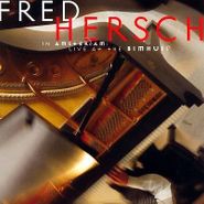 Fred Hersch, In Amsterdam: Live at the Bimhuis