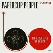 Paperclip People, Secret Tapes Of Dr. Eich (LP)