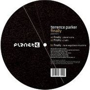 Terrence Parker, Finally Feat. Reno Ka (12")