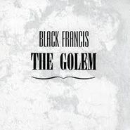 Black Francis, The Golem