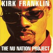Kirk Franklin, Nu Nation Project (CD)