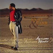 Kurt Carr, Awesome Wonder (CD)