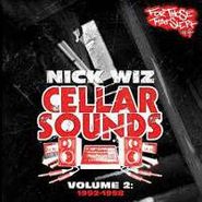 Nick Wiz, Vol. 2-Cellar Sounds: 1992-199 (CD)
