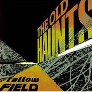 Old Haunts, Fallow Field (LP)
