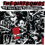 The Dirtbombs, We Have You Surrounded (LP)