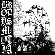 Brody's Militia, Cycle Of Hate (LP)