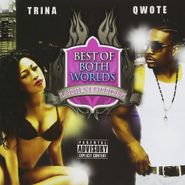 Trina, Best Of Both Worlds - Ladies Edition (CD)