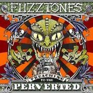The Fuzztones, Preaching To The Perverted (CD)