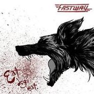 Fastway, Eat Dog Eat (CD)