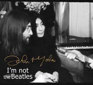 John Lennon, Smith Tapes: I'm Not The Beatles - John And Yoko Interviews (CD)